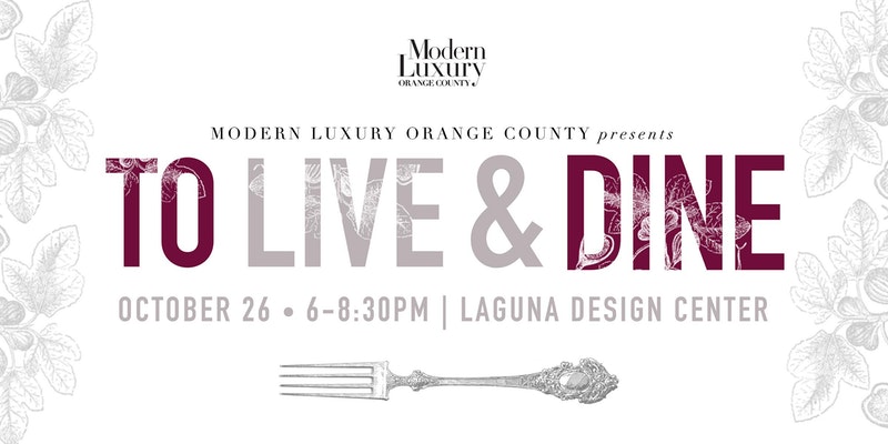 Perfetto Luxury Interiors Participating in To Live & Dine OC 2017
